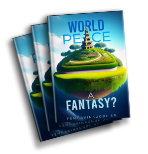 World Peace: A Fantasy?