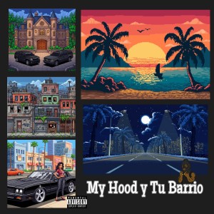 My Hood y Tu Barrio