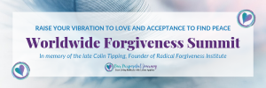 Worldwide Forgiveness Summit - Guest Experts
