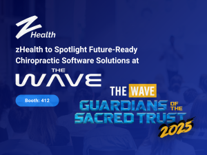 zHealth to Spotlight Future-Ready Chiropractic Software at The WAVE 2025 Conference