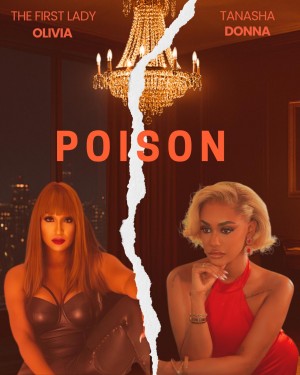  New Single POISON by The First Lady OLIVIA x Tanasha Donna 