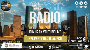 PPL PXRTY RADIO LAUNCH YouTube Horizontal Ad
