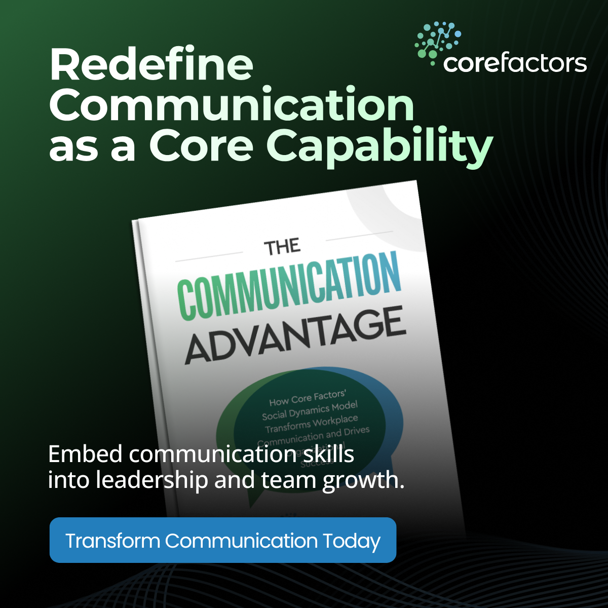 The Communication Advantage The Communication Advantage