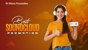 Best Soundcloud Promotion