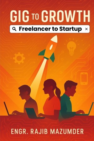 Gig to Growth, Empowering Freelancers to Become Entrepreneurs