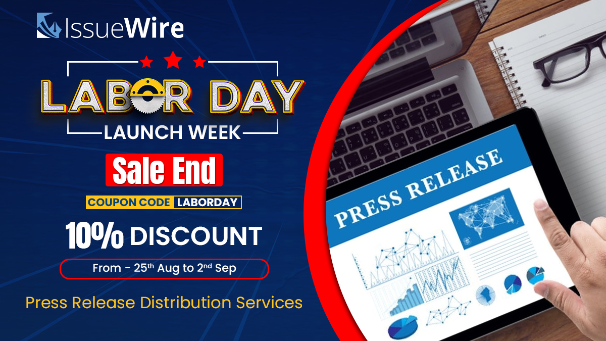 Enjoy a Flat 10% Discount on Premium Press Release Distribution IssueWire