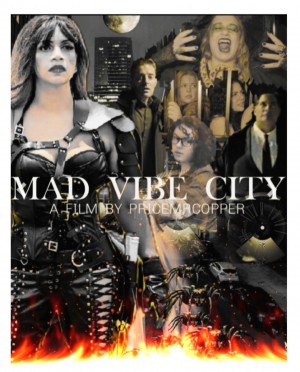 AWARD WINNING GLOBAL SENSATION- 'MAD VIBE CITY'- OFFICIAL FILM Launches Early World Access Ahead Of Aug 25 Global Debut 