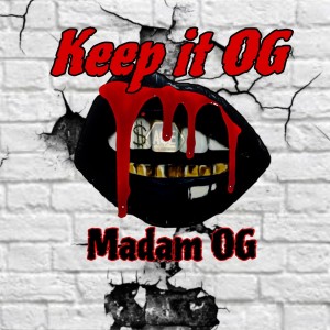 Keep it OG