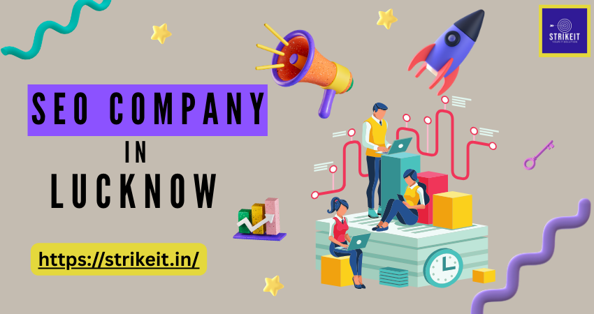 SEO Company in Lucknow | StrikeIT – Grow Your Business Online