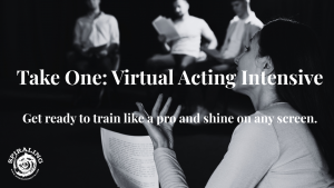 Spiraling Film Productions LLC Announces Take One: Virtual Acting Intensive, October 25–26, 2025