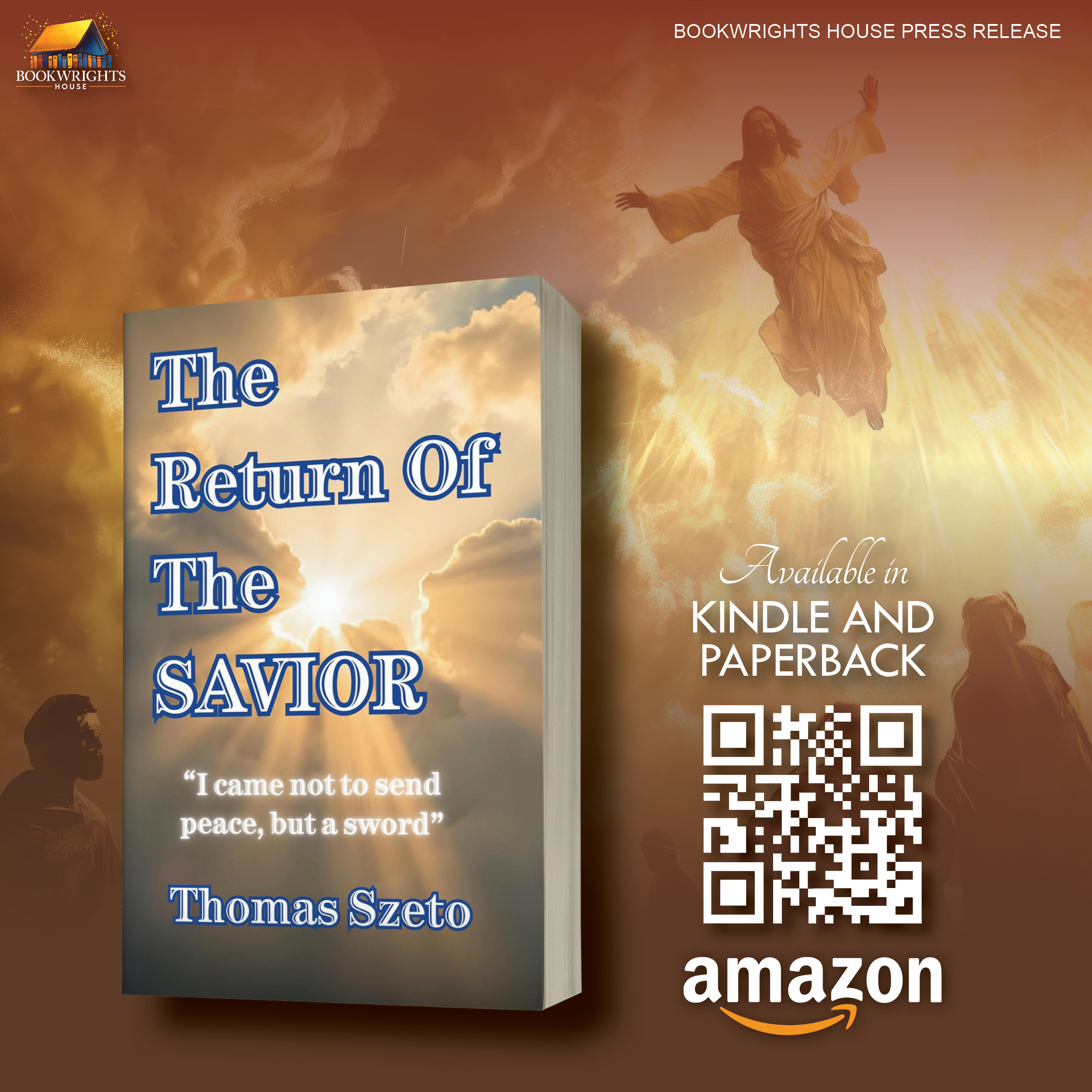 The Return Of The Savior I came not to send peace but a sword