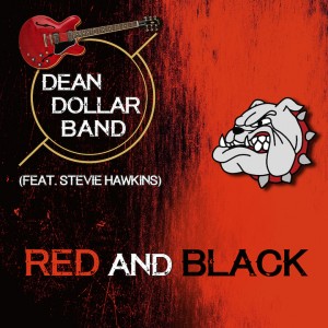 Dean Dollar Band (Feat Stevie Hawkins) Unleashes 