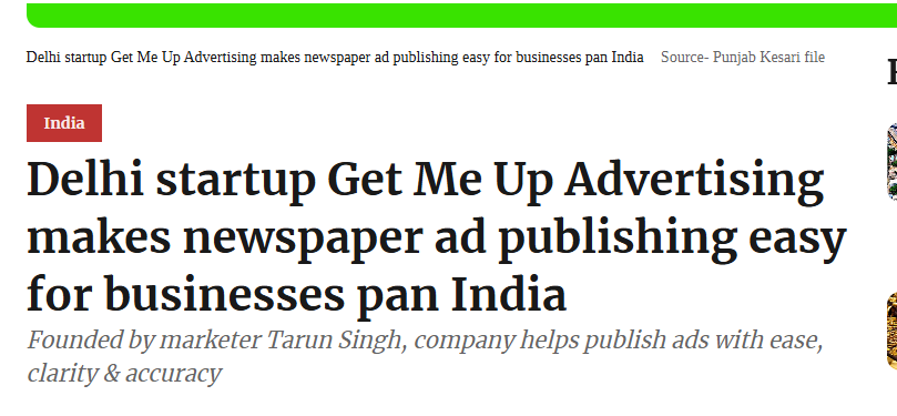Delhi Startup ‘Get Me Up Advertising’ Featured in Punjab Kesari for Disrupting Newspaper Ad Publishing in India