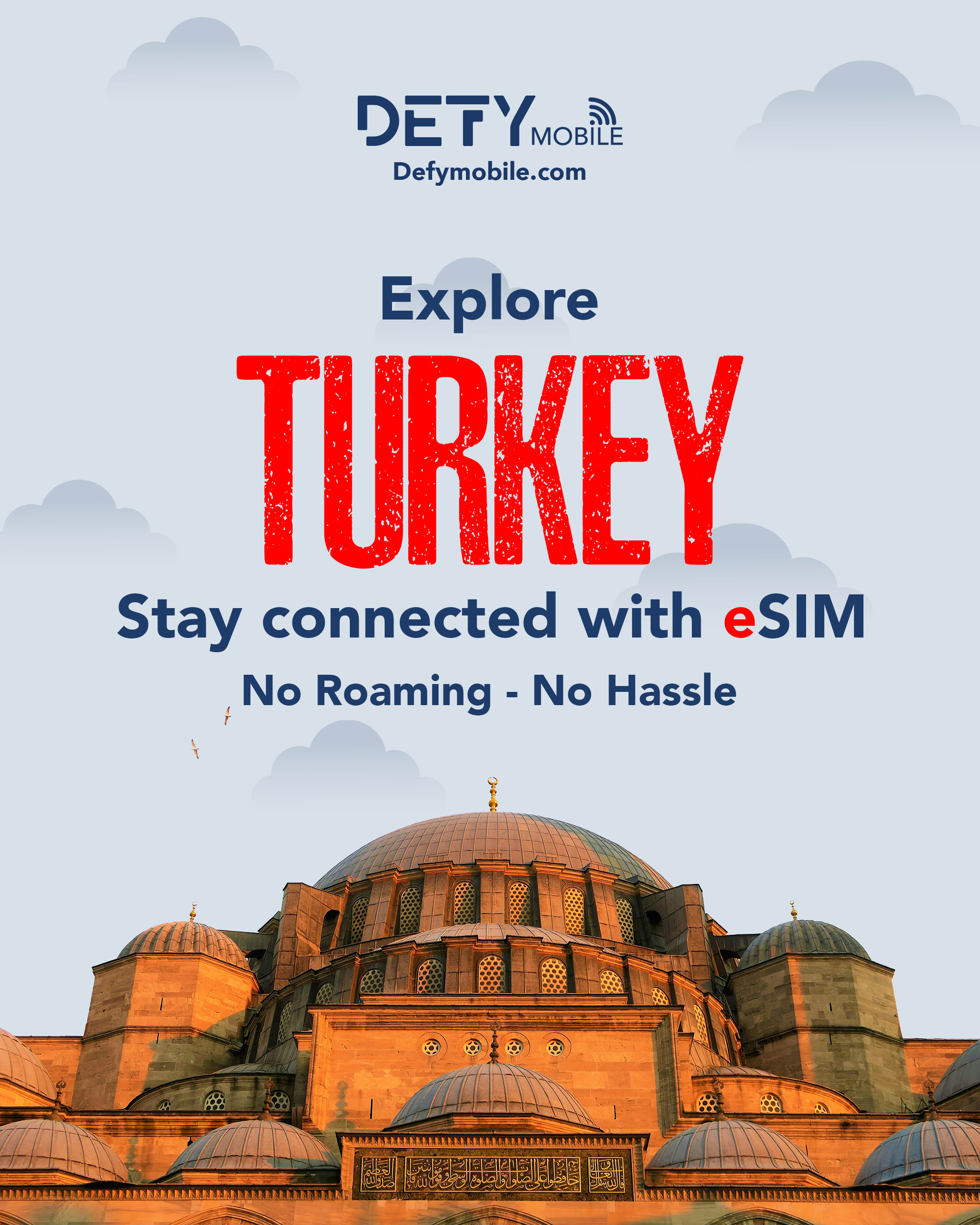 Turkey Get your Defy Mobile eSIM for Turkey today Turkey Get your Defy Mobile eSIM for Turkey today