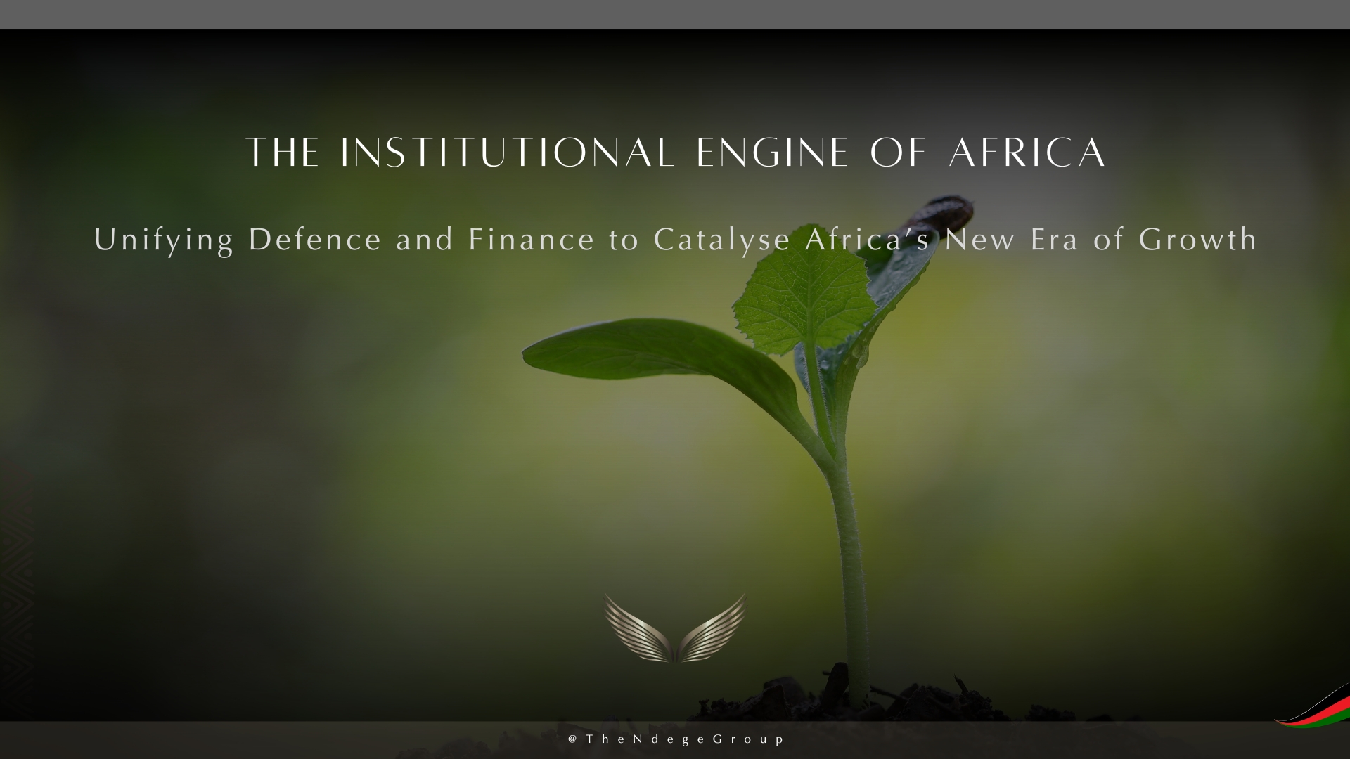 The Ndege Group Unifies Defence and Finance to Catalyse Africa’s New Era of Growth