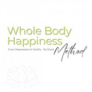 The Whole Body Happiness Method 