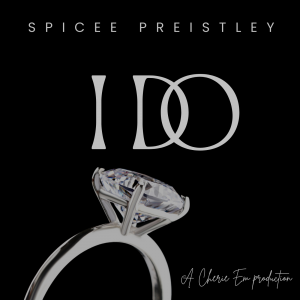 Save the Date: Spicee Preistley’s “I Do” Drops 10/10 — The New Wedding Anthem for Lovers Everywhere