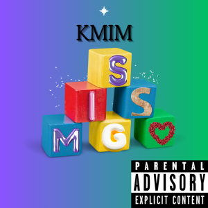 Own the Vibe. Own the Story. Get KMIM Now.”