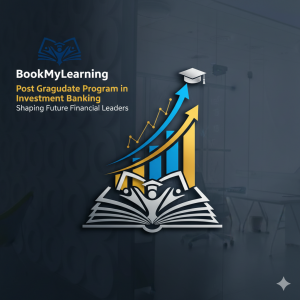 BookMyLearning Launches Comprehensive Post Graduate Program in Investment Banking to Shape Future Fi