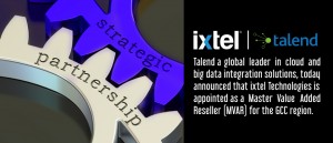 Talend a global leader in cloud and big data integration solutions, today announced that ixtel Technologies is appointed as a Master Value Added Reseller (MVAR) for the GCC region.