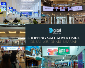 Shopping Mall Advertising Company in Dubai