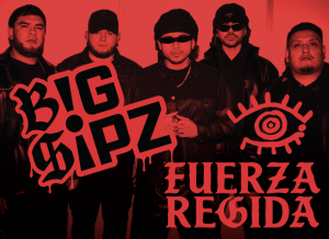 Big Sipz Fuerza Regida