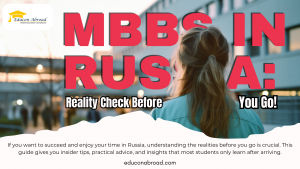 MBBS in Russia Reality Check Before You Go