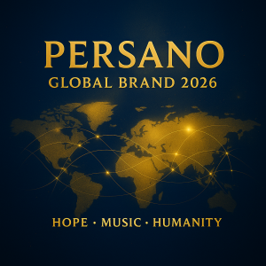 Persano – Global Brand 2026: Hope · Music · Humanity