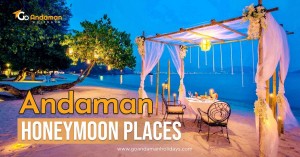 andaman and nicobar for honeymoon