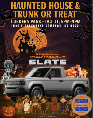 Compton's Heart & High-Octane Culture Unite: FMWC & the City of Compton Parks & Rec: FREE Haunted House & Trunk or Treat