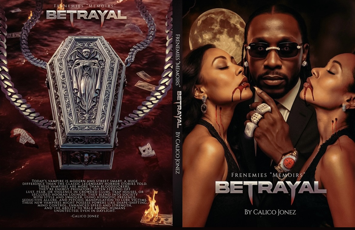 Calico Jonez Releases Betrayal  A Modern Vampire Memoir Debuting on Barnes  Noble