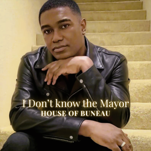 Single cover for “I Don’t Know the Mayor.”
