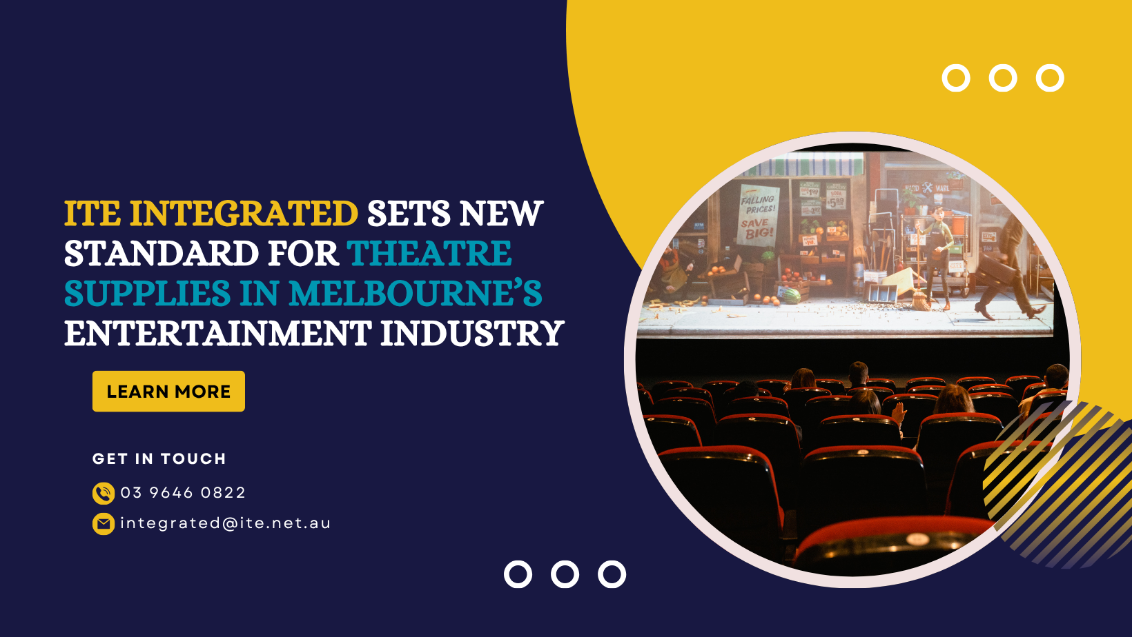 ITE Integrated Sets New Standard for Theatre Supplies in Melbourne’s Entertainment Industry