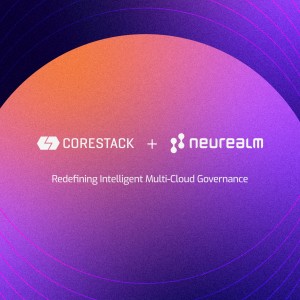 Neurealm and CoreStack Partner to Redefine Intelligent Multi-Cloud Governance and Accelerate Digital Transformation