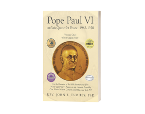 Pope Paul VI and His Quest for Peace: 1963-1978: Volume One: 