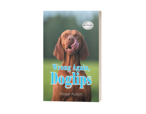 Wrong Again, Doglips