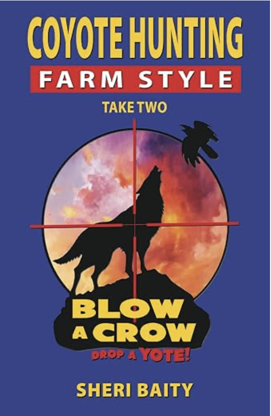 Coyote Hunting Farm Style Take Two by Sheri Baity
