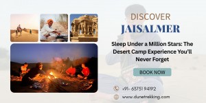 Sleep Under a Million Stars The Desert Camp Experience You ll Never Forget dunetrekking