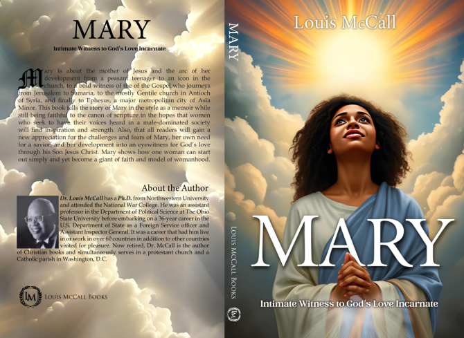 Mary Intimate Witness to Gods Love Incarnate by Dr Louis McCall Mary Intimate Witness to Gods Love Incarnate by Dr Louis McCall