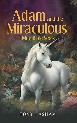 A Bold New Work That Bridges Faith, Mystery, and Human Understanding — Tony Lasham’s