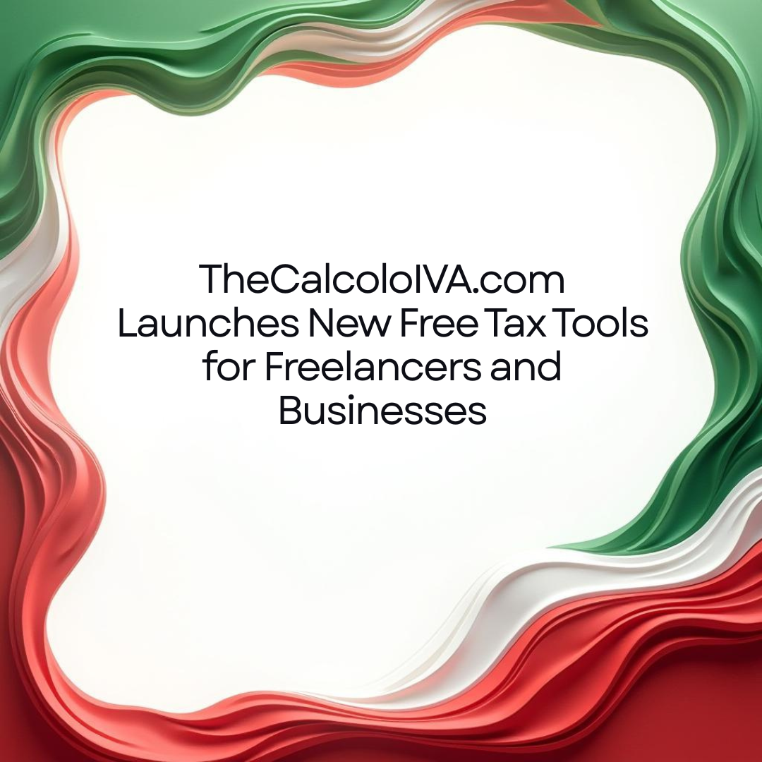 TheCalcoloIVA.com Launches New Free Tax Tools for Freelancers and Businesses