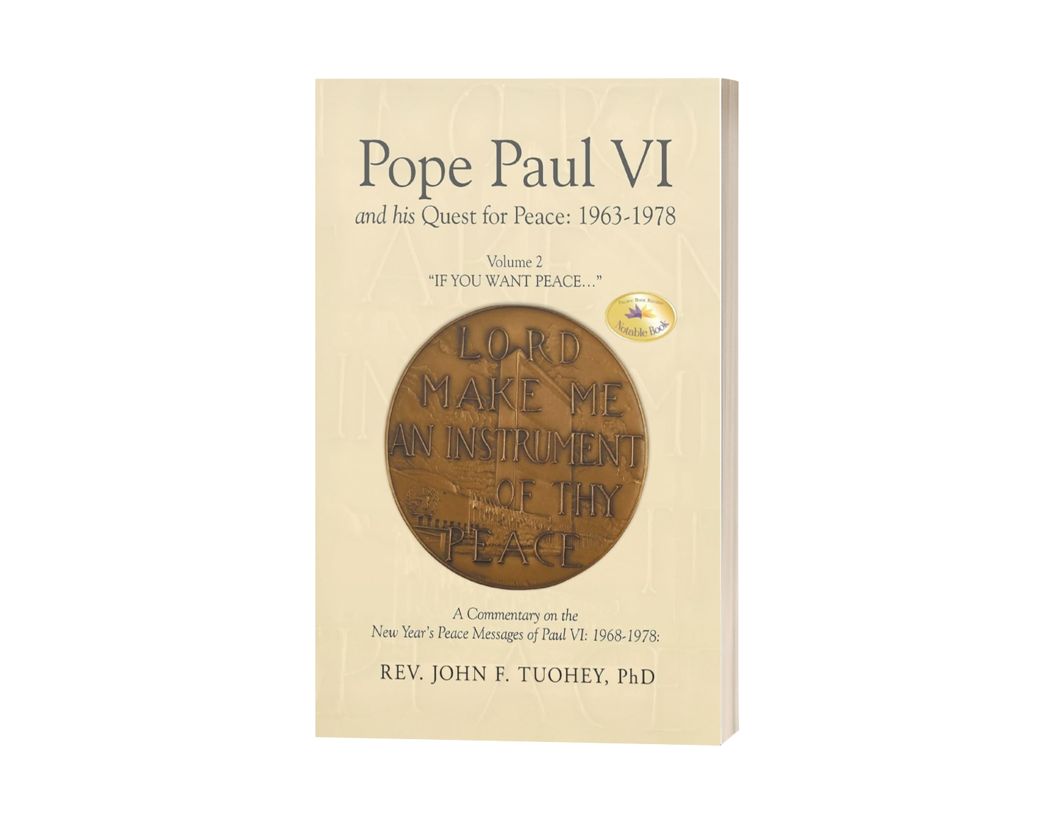 Pope Paul VI and His Quest for Peace 19631978 Volume 2 IF YOU WANT PEACE