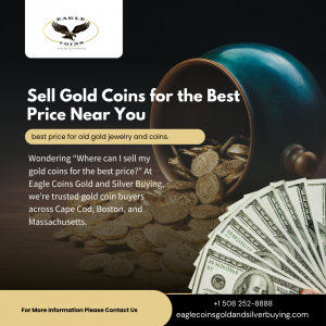 Sell Gold Coins for the Best Price Near You