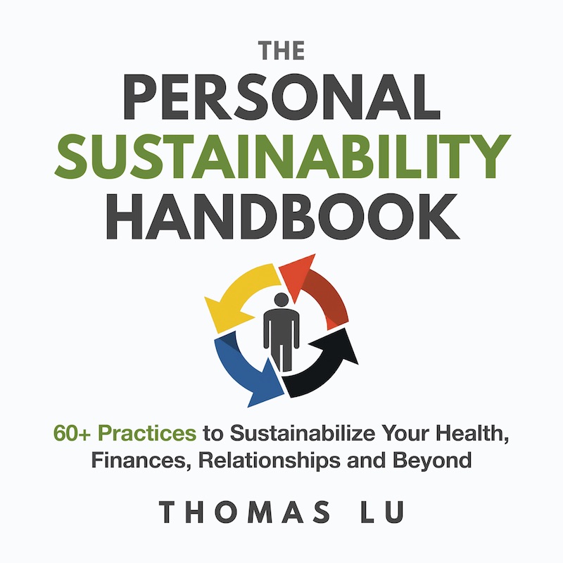 The Sustainabilitist Launches The Personal Sustainability Handbook–Opening the Field of Personal Sustainability