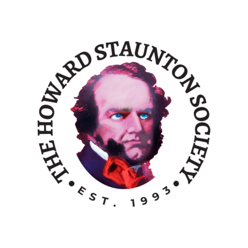 The Howard Staunton Society The Howard Staunton Society