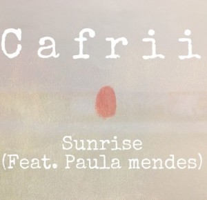 Sunrise (Feat. Paula Mendes)