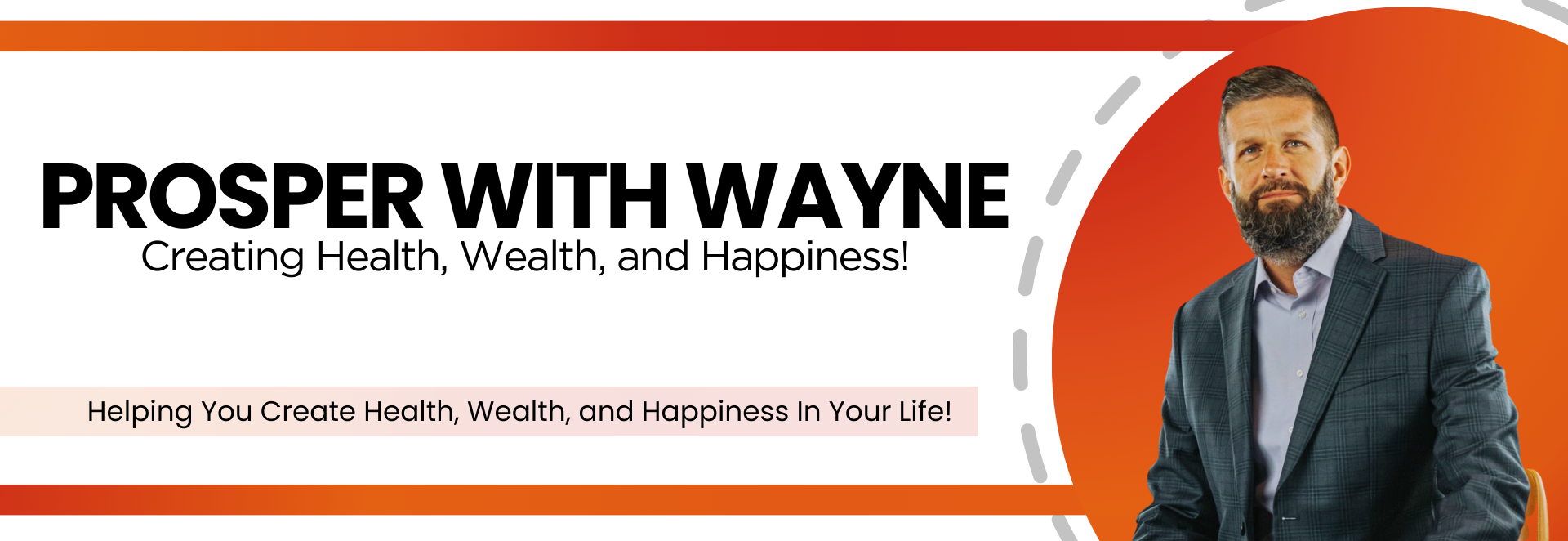 Prosper With Wayne Podcast Launches to Help Listeners Create Wealth, Health, and Happiness