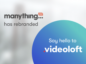 Manything Pro Announces Rebrand to Videoloft