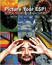 Picture Your ESP Reveal Your Hidden Powers With The Nu ESP Test Picture Your ESP Reveal Your Hidden Powers With The Nu ESP Test