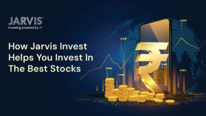 How Jarvis Invest Helps you Invest in the Best Stocks in India